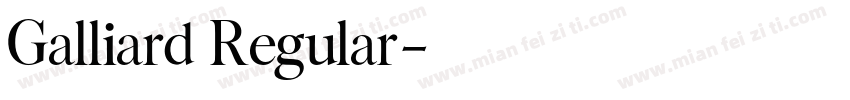 Galliard Regular字体转换